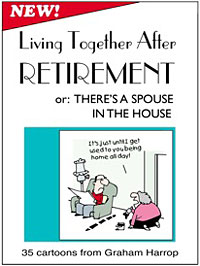 Living Together After Retirement or There's A Spouse in the House